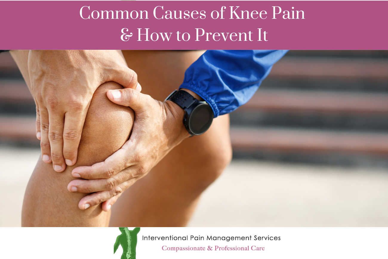 Common Causes of Knee Pain & How to Prevent It